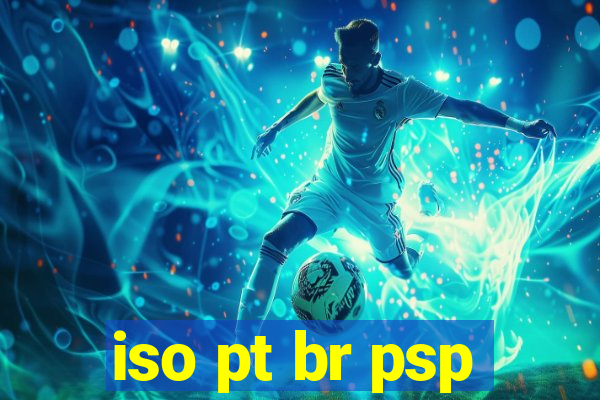 iso pt br psp